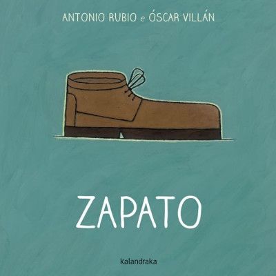 Zapato. Do berce á lúa. Galego