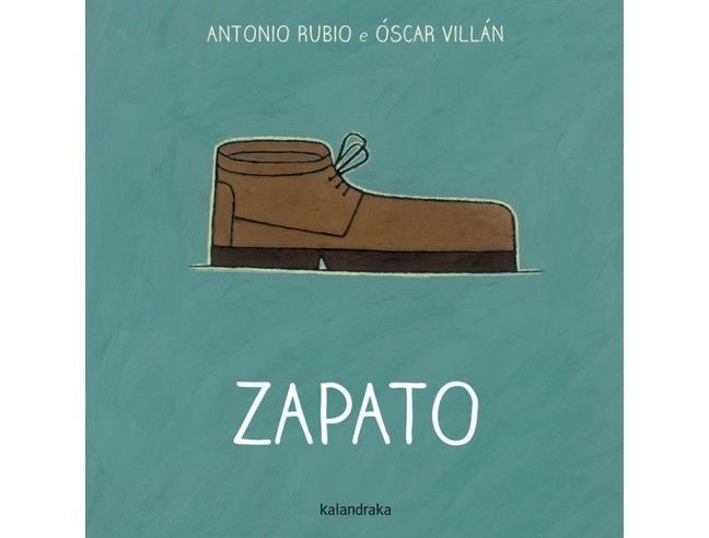 Zapato. Do berce á lúa. Galego