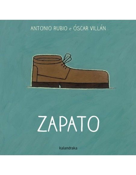 Zapato. Do berce á lúa. Galego