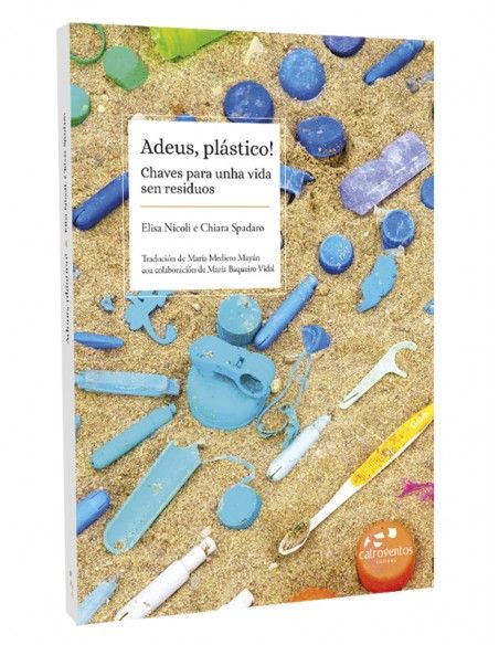 Adeus Plástico. Catro Ventos Editora
