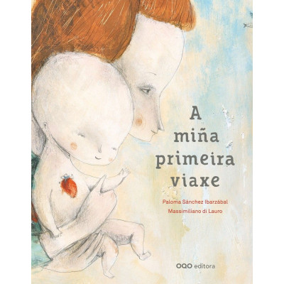 A miña primeira viaxe. OQO