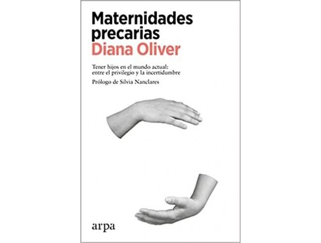 Maternidades precarias. Diana Oliver