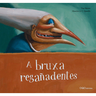 A BRUXA REGAÑADENTES. OQO