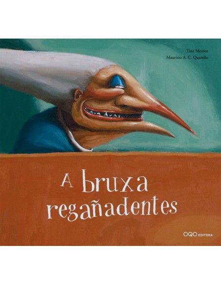 A BRUXA REGAÑADENTES. OQO