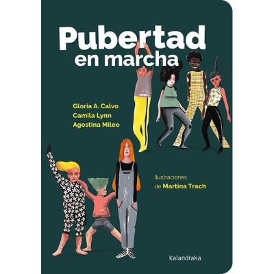 Pubertad en marcha. Kalandraka