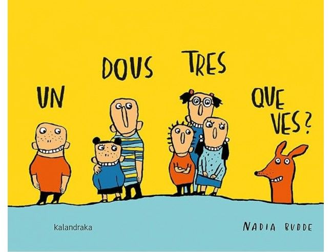 Un, dous, tres... Que ves. Kalandraka