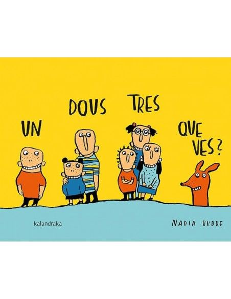 Un, dous, tres... Que ves. Kalandraka