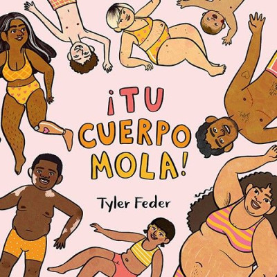 TU CUERPO MOLA. Tyler Feder