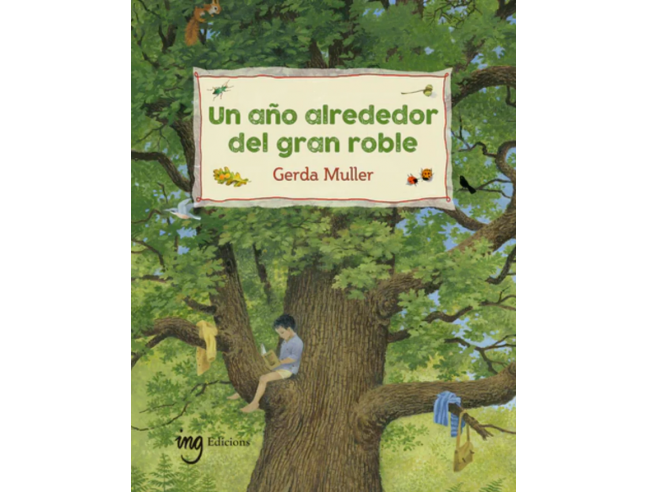 Un año alrededor del gran roble. Gerda Muller....