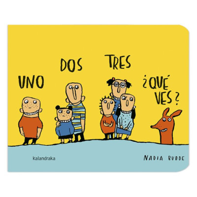 Un, dos, tres... ¿Que ves? Kalandraka