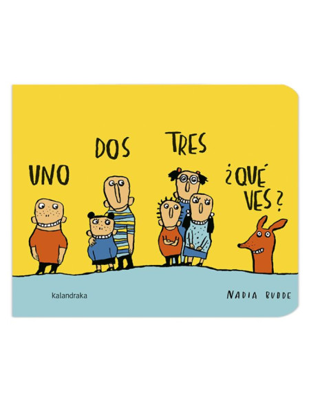 Un, dos, tres... ¿Que ves? Kalandraka