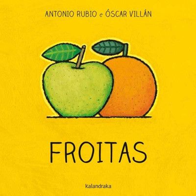 Froitas. Kalandraka.