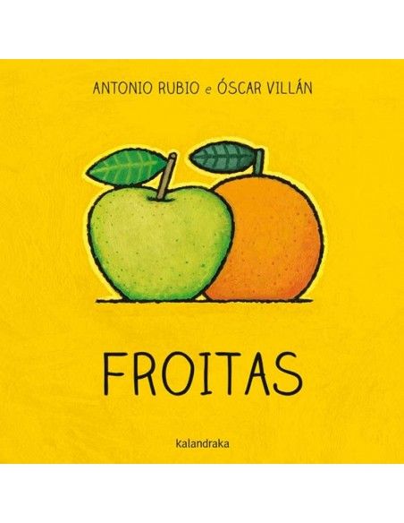 Froitas. Kalandraka.