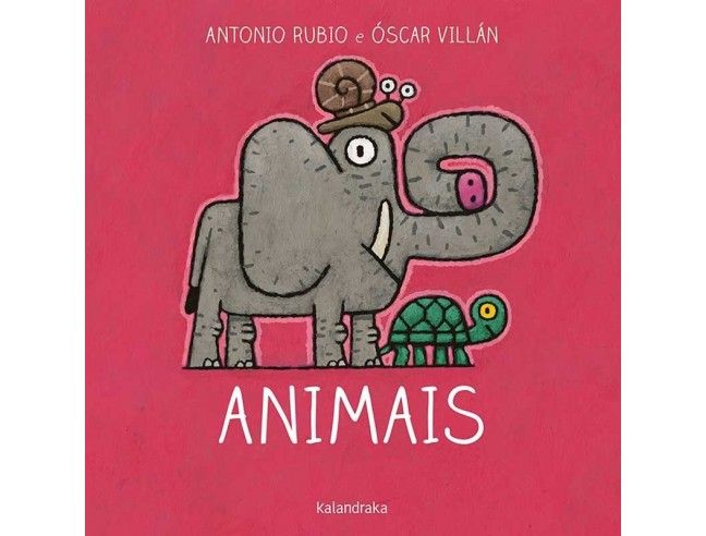 Animais. Kalandraka