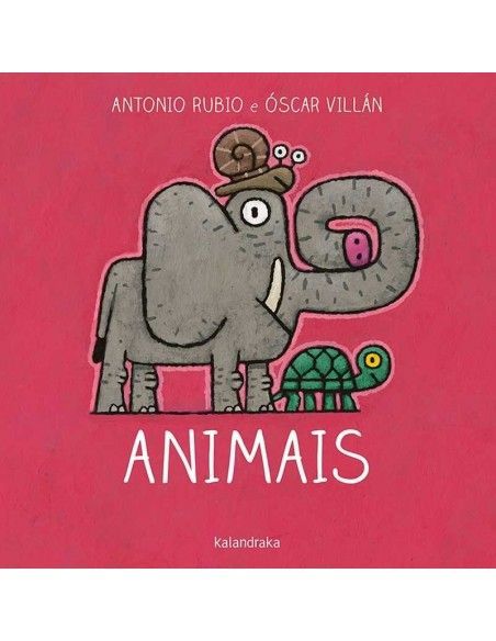 Animais. Kalandraka