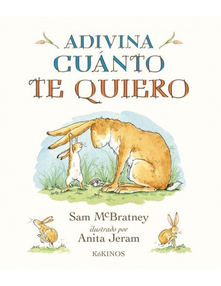 Adivina cuánto te quiero.Kokinos