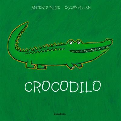 Crocodrilo. Do berce a lúa. Galego