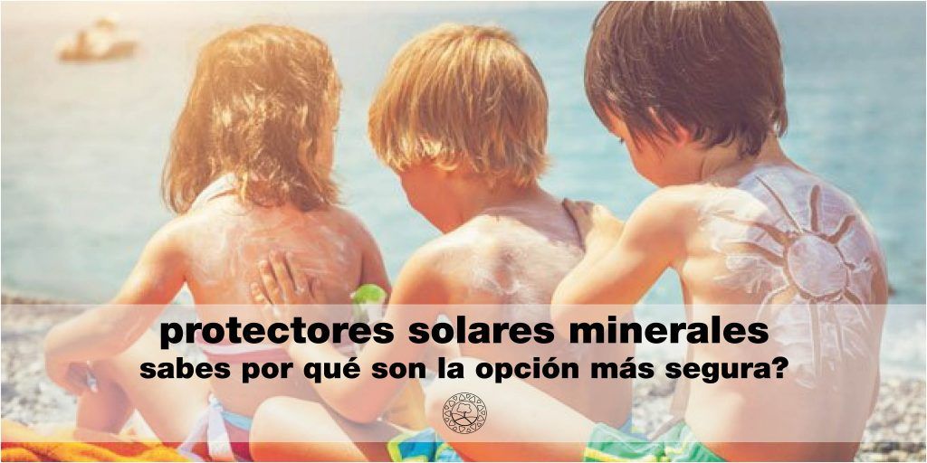 Protectores solares minerales, una opción natural