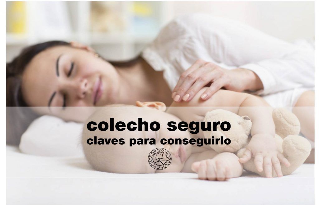 Colecho seguro, cómo conseguirlo