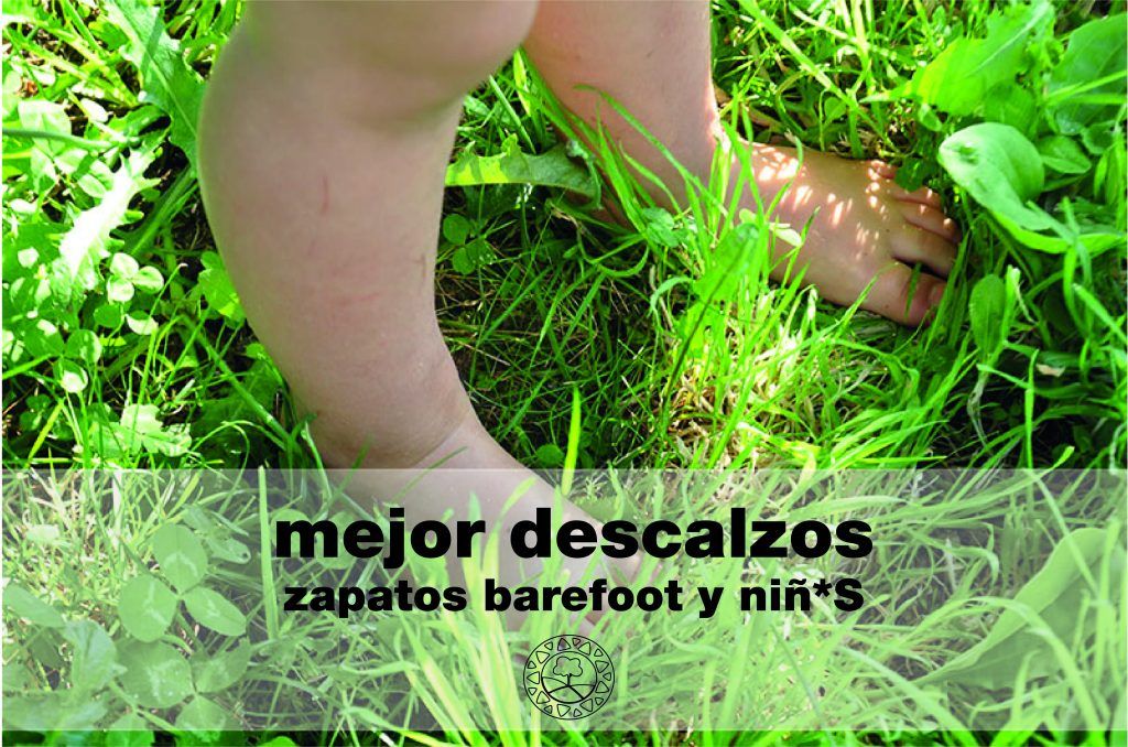 Mejor descalzos: zapatos barefoot y niños