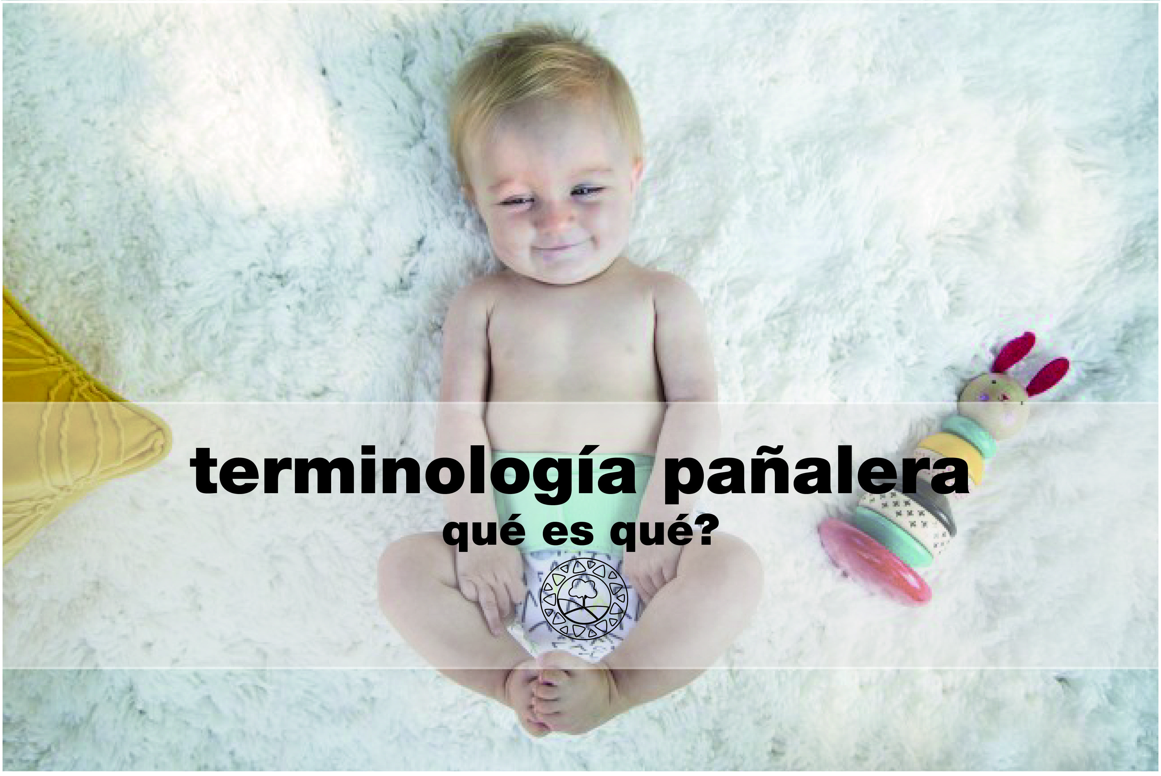 Terminología pañalera básica