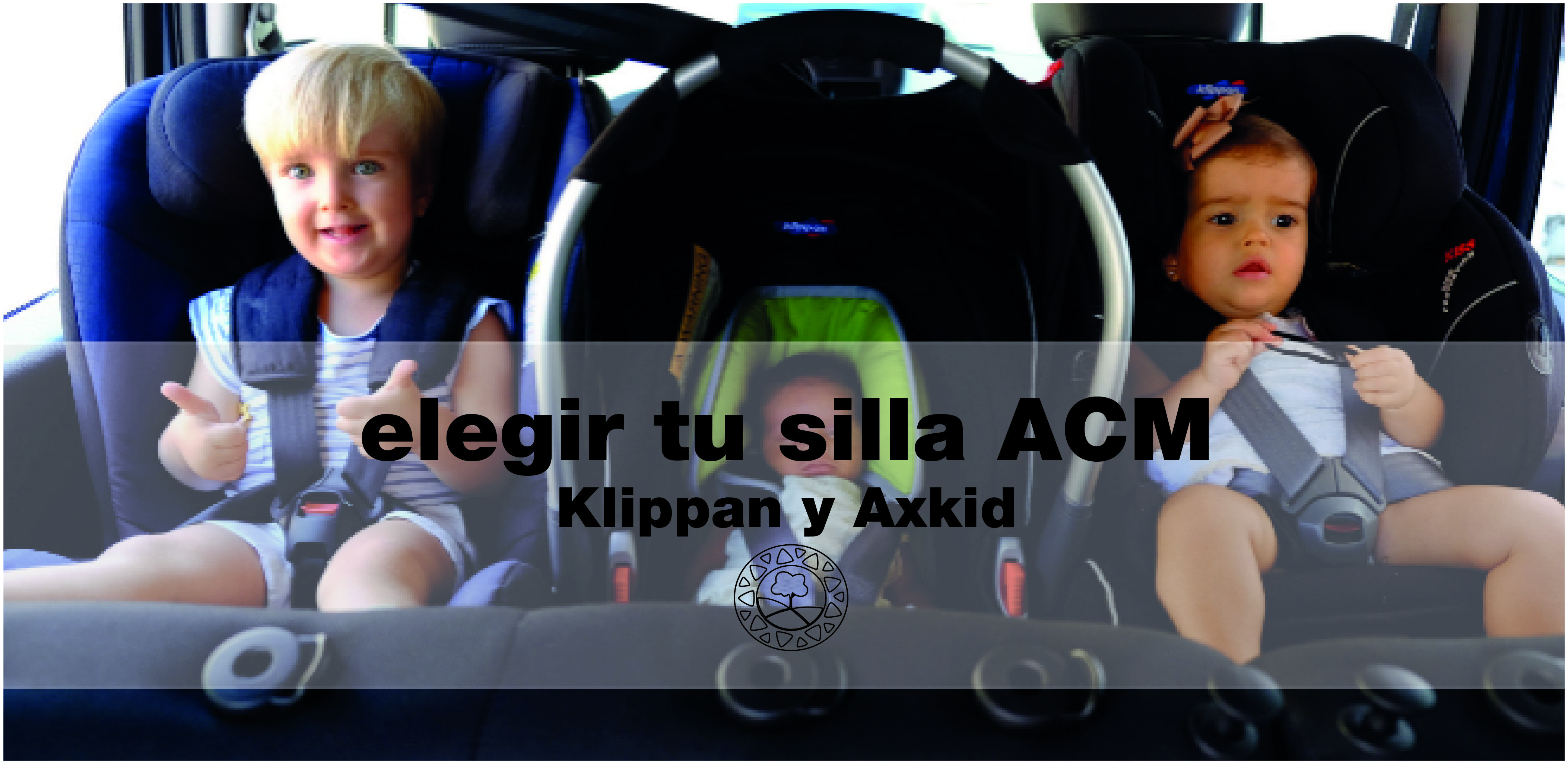 Elegir tu silla a contramarcha, Axkid y Klippan