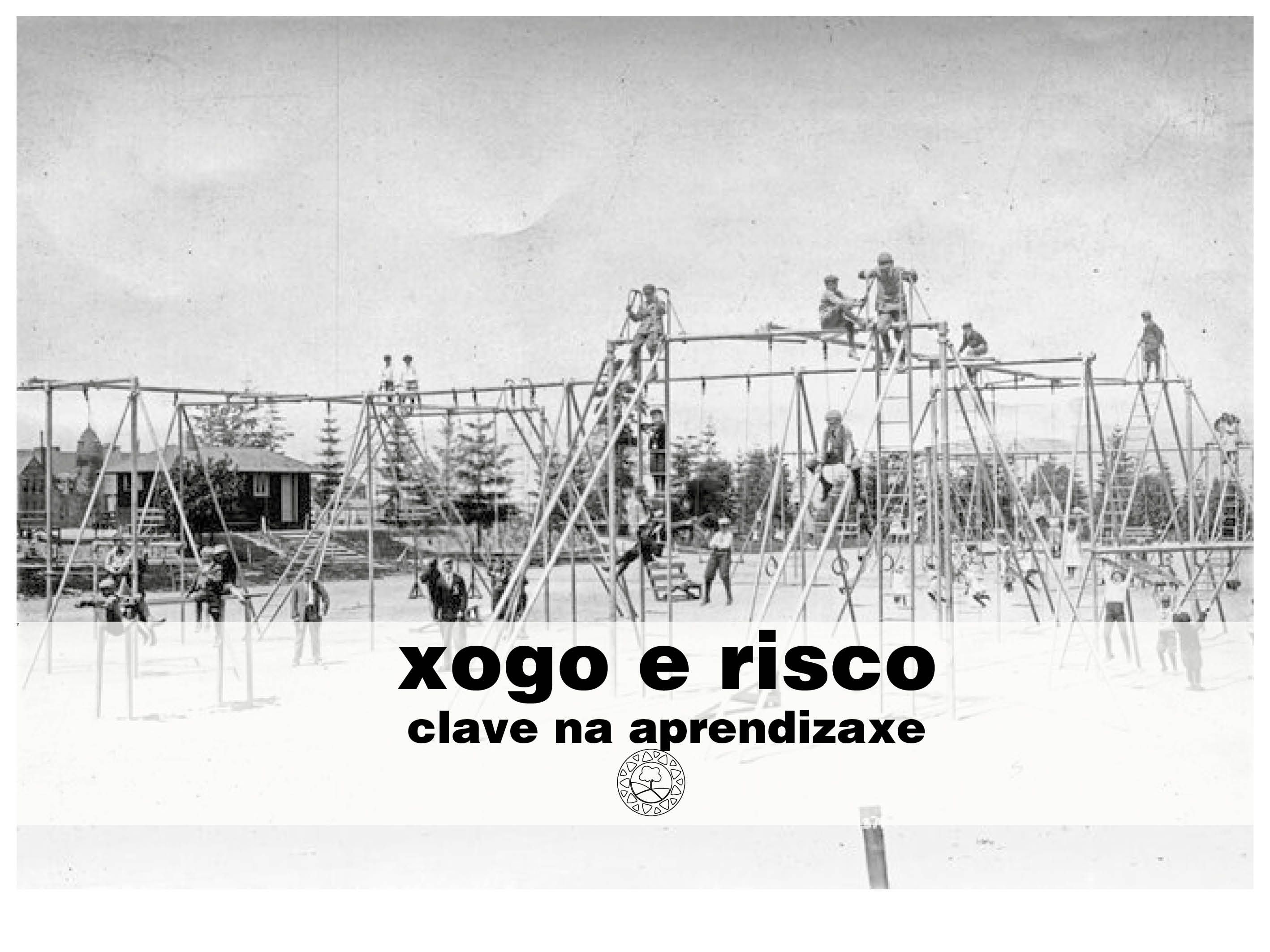 Por que é importante o risco no xogo?