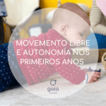 Movemento libre e autonomía nos primeiros anos da infancia