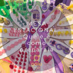 Mesa estacional. Que é e como preparala